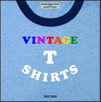 Vintage t-shirt. Ediz. italiana, spagnola e portoghese. Vintage t-shirt. Ediz. italiana, spagnola e portoghese.