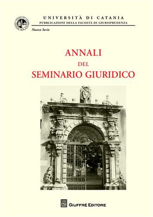 Annali del seminario giuridico (2007-2008). Vol. 9 Annali del seminario giuridico (2007-2008). Vol. 9