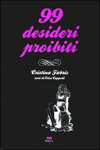 Novantanove desideri proibiti Novantanove desideri proibiti