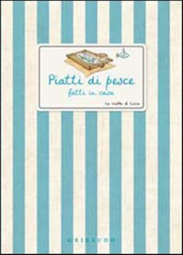 Piatti di pesce fatti in casa Piatti di pesce fatti in casa