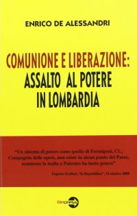 Comunione e liberazione: assalto al potere in Lombardia