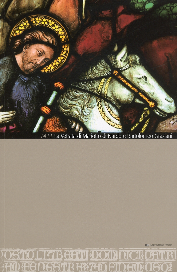 La Vetrata di Mariotto di Nardo e Bartolomeo Graziani. Chiesa di San Domenico a Perugia La Vetrata di Mariotto di Nardo e Bartolomeo Graziani. Chiesa di San Domenico a Perugia