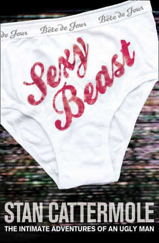 Sexy Beast Sexy Beast