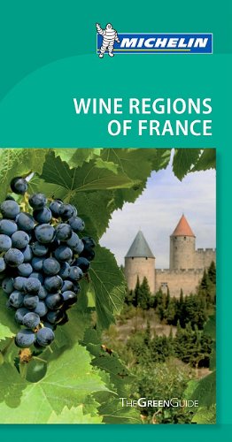 Tourist Guide Wine Regions of France Tourist Guide Wine Regions of France