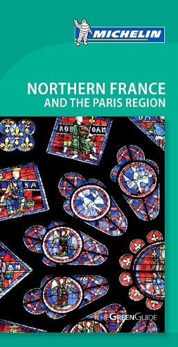 Tourist Guide Northern France and the Paris Region Tourist Guide Northern France and the Paris Region