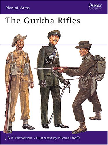 Gurkha Rifles Gurkha Rifles