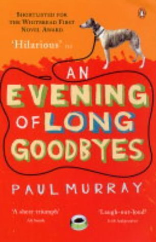 Evening of Long Goodbyes Evening of Long Goodbyes