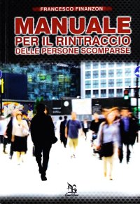 Manuale per il rintraccio delle persone scomparse