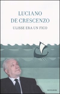 Ulisse era un fico Ulisse era un fico