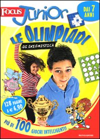 Focus Junior. Le olimpiadi di enigmistica Focus Junior. Le olimpiadi di enigmistica