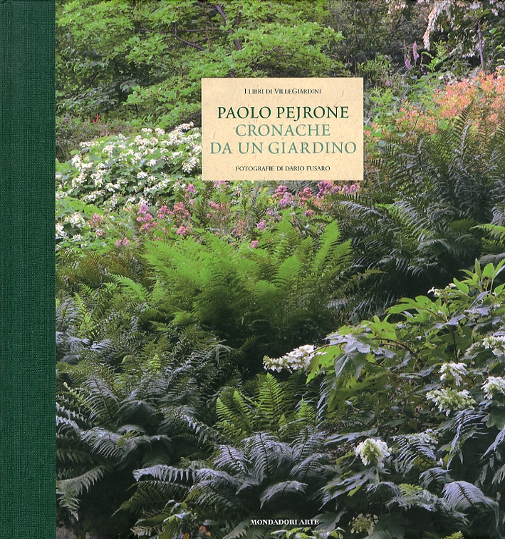 Cronaca di un Giardino. Le piante e le loro stagioni Cronaca di un Giardino. Le piante e le loro stagioni