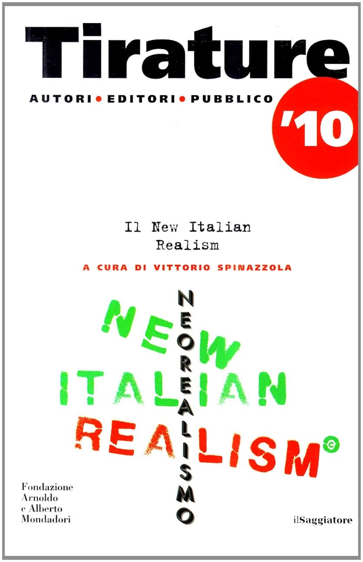Tirature 2010. Il New Italian Realism Tirature 2010. Il New Italian Realism