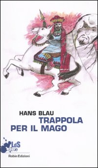 Trappola per il mago Trappola per il mago