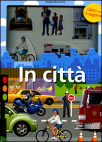 In Città. Con Puzzle In Città. Con Puzzle