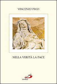 Nella verità la pace Nella verità la pace