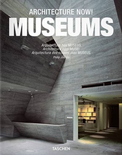 Architecture now! Museums. Ediz. italiana, spagnola e portoghese Architecture now! Museums. Ediz. italiana, spagnola e portoghese