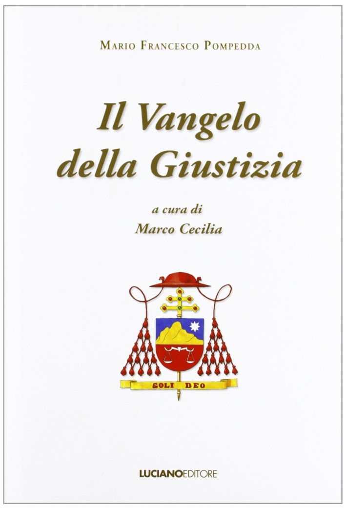 Il vangelo della giustizia Il vangelo della giustizia