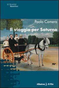 Il viaggio per Saturno Il viaggio per Saturno