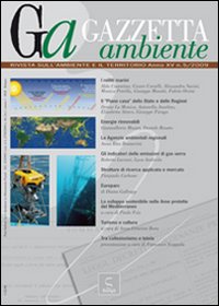 Gazzetta ambiente. Rivista sull'ambiente e il territorio (2009). Vol. 5 Gazzetta ambiente. Rivista sull'ambiente e il territorio (2009). Vol. 5
