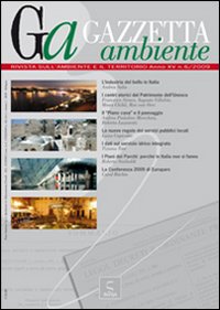 Gazzetta ambiente. Rivista sull'ambiente e il territorio (2009). Vol. 6 Gazzetta ambiente. Rivista sull'ambiente e il territorio (2009). Vol. 6