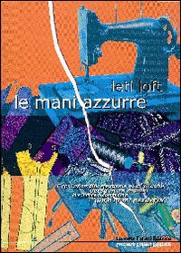 Le mani azzurre Le mani azzurre