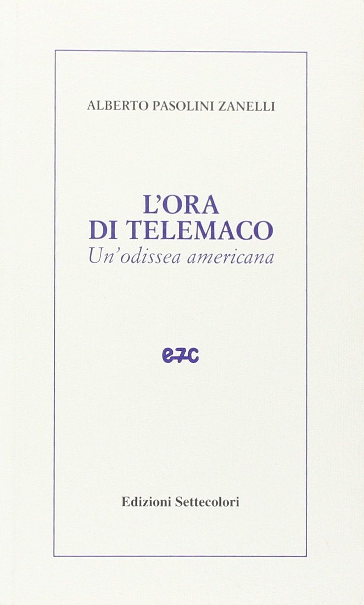 L'ora di Telemaco. Un'odissea americana L'ora di Telemaco. Un'odissea americana
