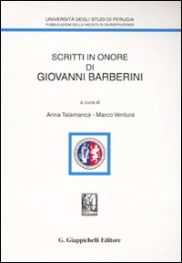 Scritti in onore di Giovanni Barberini Scritti in onore di Giovanni Barberini