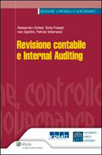 Revisione contabile e Internal Auditing Revisione contabile e Internal Auditing