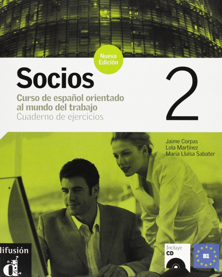 Socios. Cuaderno de ejercicios. Con CD Audio. Vol. 2 Socios. Cuaderno de ejercicios. Con CD Audio. Vol. 2