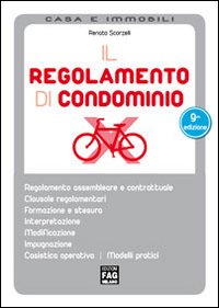 Il regolamento di condominio Il regolamento di condominio