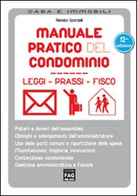 Manuale pratico del condominio Manuale pratico del condominio