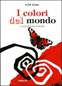 I Colori del Mondo I Colori del Mondo
