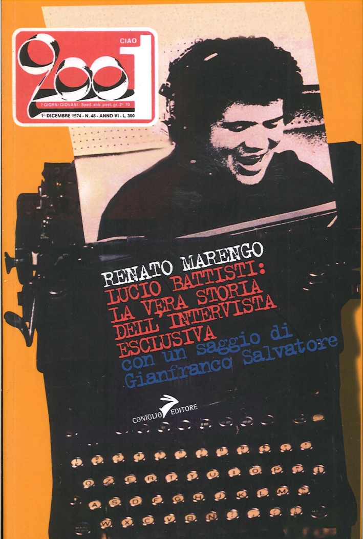 Lucio Battisti: La vera storia dell'intervista esclusiva Lucio Battisti: La vera storia dell'intervista esclusiva