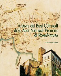 Atlante dei Beni Culturali delle Aree Naturali Protette di Romanatura