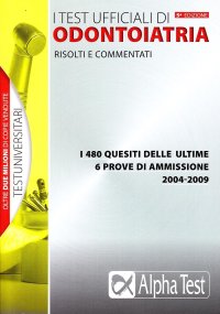 I test ufficiali di odontoiatria 2004-2009