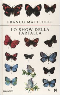 Lo show della farfalla Lo show della farfalla