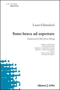 Sono brava ad aspettare Sono brava ad aspettare