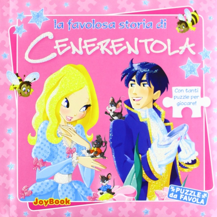 La favolosa storia di Cenerentola La favolosa storia di Cenerentola