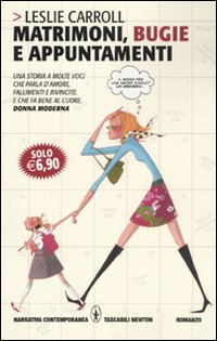 Matrimoni, bugie e appuntamenti Matrimoni, bugie e appuntamenti