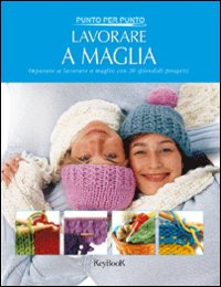 Lavorare a maglia Lavorare a maglia