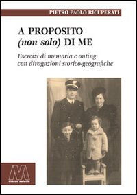 A proposito (non solo) di me A proposito (non solo) di me
