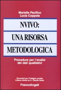 NVivo: una risorsa metodologica. Procedure per l'analisi dei dati qualitativi NVivo: una risorsa metodologica. Procedure per l'analisi dei dati qualitativi