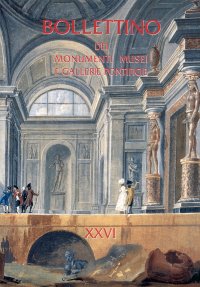 Bollettino dei Monumenti, Musei e Gallerie Pontificie. XXVI. 2007-2008