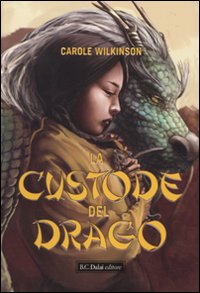 La custode del drago La custode del drago