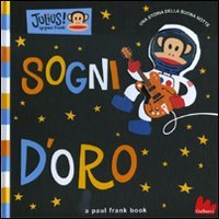 Sogni d'oro. Ediz. illustrata