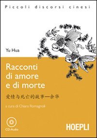 Racconti d'amore e di morte. Con CD-Audio