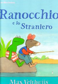 Ranocchio e lo straniero