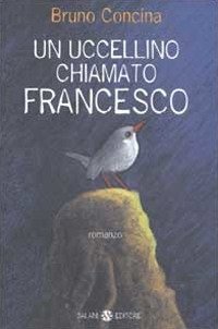 Un uccellino chiamato Francesco