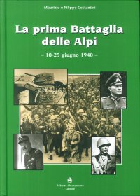 La prima battaglia delle Alpi (10-25 giugno 1940)