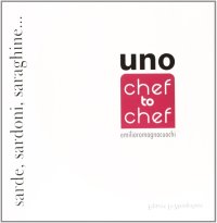 Uno. Chef to chef. Emiliaromagnacuochi